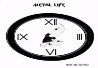 Metal Life -kello