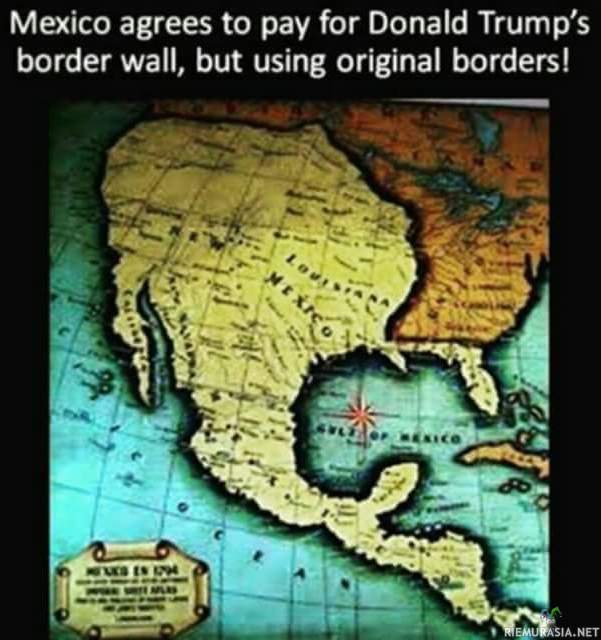 Meksiko ja raja-aidan pystyttäminen - Suostutaan jos käytetään alkuperäisiä valtion rajoja