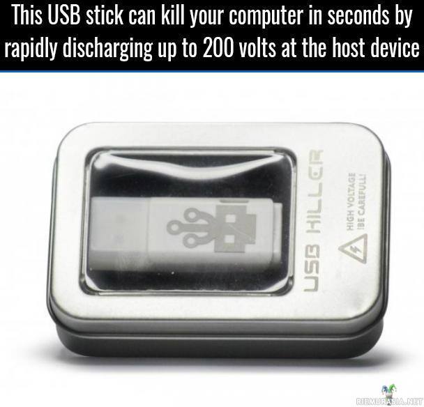 USB Killer - Muistitikku tietokoneen tuhoamiseen, onneks tuota ei kuitenkaan saa osumaan kuin vasta kolmannella kerralla porttiin