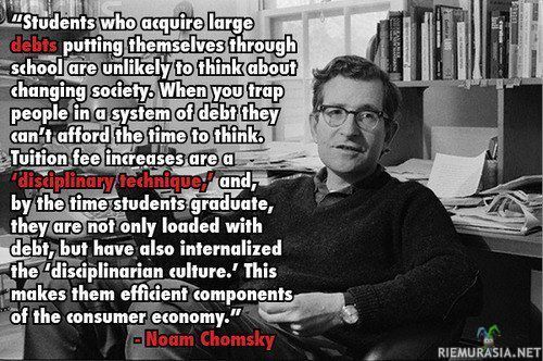 Opintovelka (Noam Chomsky) - Yhdysvaltalainen kieli- ja kognitiotieteilijä, filosofi Noam Chomsky (1928 -) muistuttaa opintovelan vaikutuksista!
