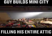 Guy on rakentanut pienoiskaupungin ullakolle