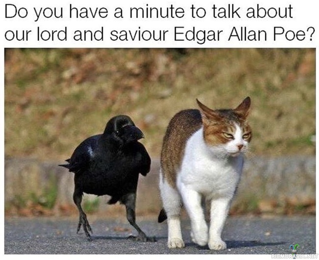 Olisko hetki aikaa keskustella Edgar Allan Poesta?