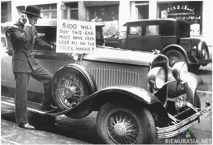 Wall Streetin pörssiromahdus vuonna 1929 - Aikoinaan tuolla Amerikassa rikkaat oli kusessa aika pitkälti, kahtokkee wikipedista en mää jaksa sepittää