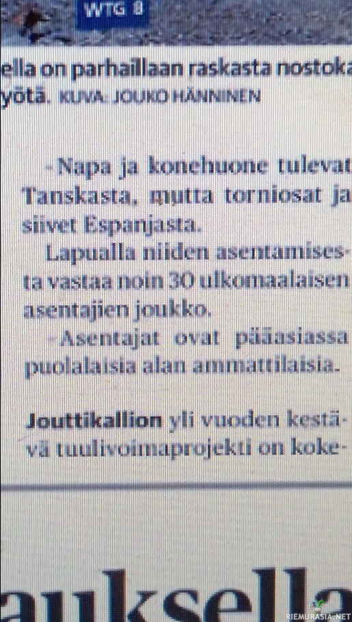 Työllistyminen suomessa - Ainoastaan betoninvalajat ja työnjohtajat taitavat olla suomalaisia. Muuten kaikki työ menee ulkomaalaisille