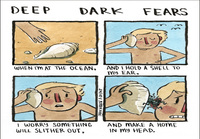 Deep dark fears
