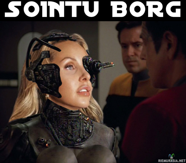 Sointu Borg - Star Trekin Borgit ovat saapuneet maahan.