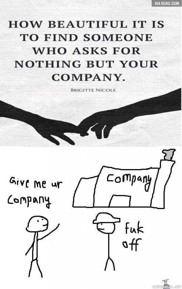 When someone wants your company