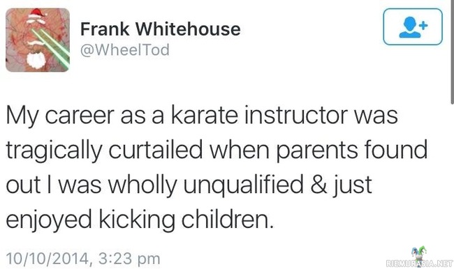 Karateopettaja - Kuka nyt ei välillä haluaisi potkia lapsia?