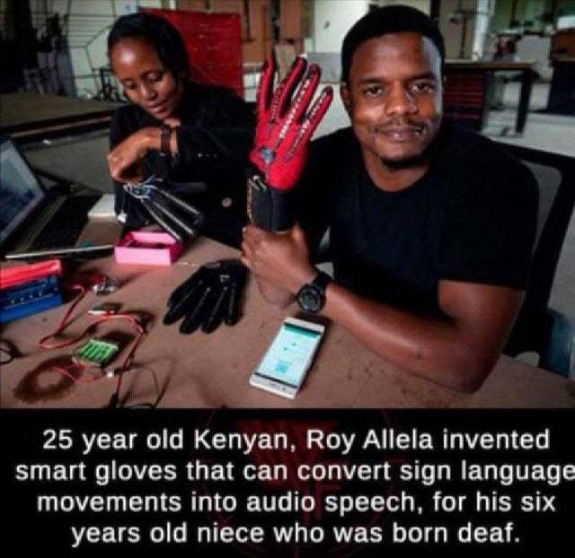 Älyhanska hoi! - 25-vuotias kenialainen Roy Allela keksi älyhanskan, joka muuttaa käden liikkeet (viittomakielen) puheeksi, koska 6-vuotias veljentytär syntyi kuurona.