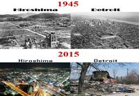 Hiroshima & Detroit ennen ja nyt.