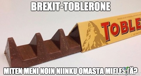 Brexit-Toblerone - Erään selityksen mukaan Britannian EU-eron takia sveitsiläinen suklaan valmistaja Toblerone ei ole voinut myydä saarivaltiolle näitä patukoita samaan hintaan kuin muualle. Briteissä ei tosin haluttu nostaa patukan hintaa tai pienentää pakkauskokoa, joten päädyttiin vähentämään suklaan määrää poistamalla joka toinen kolmio välistä. Tunnusomainen kolmio muuten esittää Matterhorn-vuorta.