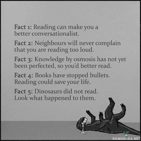 Lue tai kuolet niinkuin dinosaurukset - Tämä ei ole erittäin huonoa aivopesua saada sinua lukemaan kirjoja... (lueluelue).
