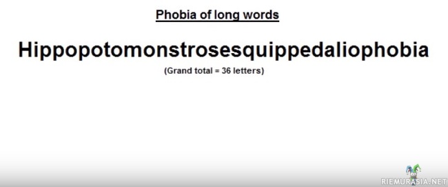 Phobia of long words - Hippopotomonstrosesquippedaliophobia