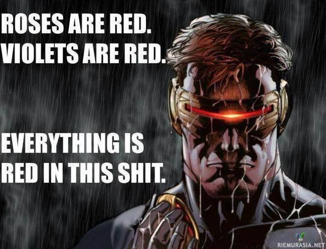 Cyclops näkee punaista