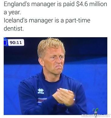 Islannin joukkueen manageri - osa-aikainen hammaslääkäri, kun sitten taas Englannin manageri vetää huimia palkkoja