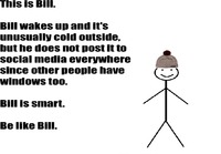 Bill huomaa että ulkona on kylmä