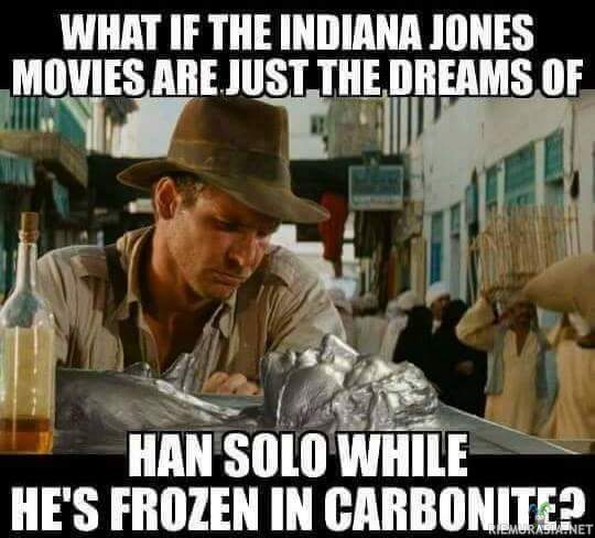 Indiana Jones  - Jospa Han Solo näkikin unia ollessaan jäädytettynä 