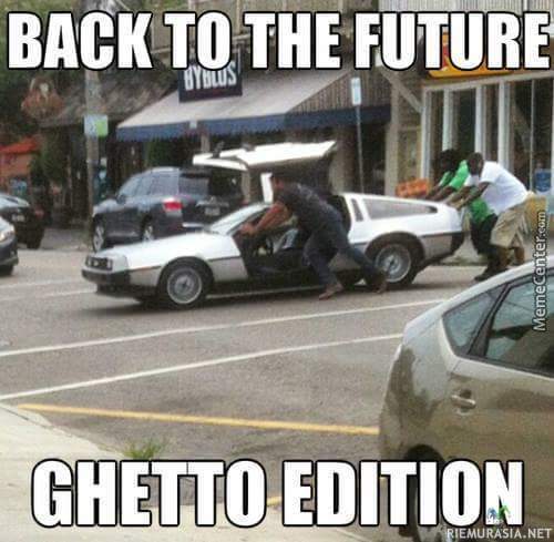 Paluu tulevaisuuteen - Ghetto edition