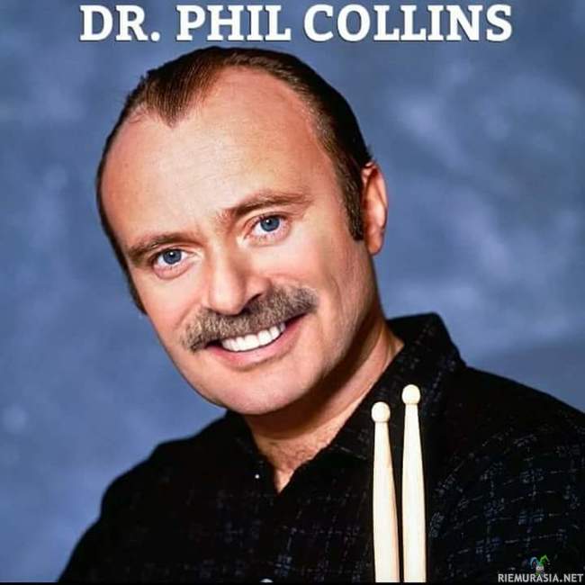 Dr. Phil Collins - Häiritsevää
