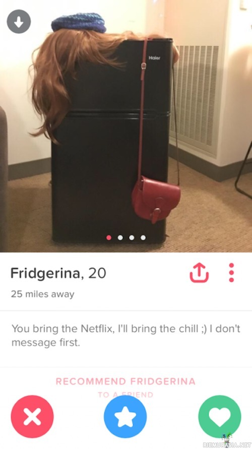 Fridgerina - Ja joku väitti ettei täydellistä kumppania löydy Tinderistä?