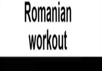Romanian Workout