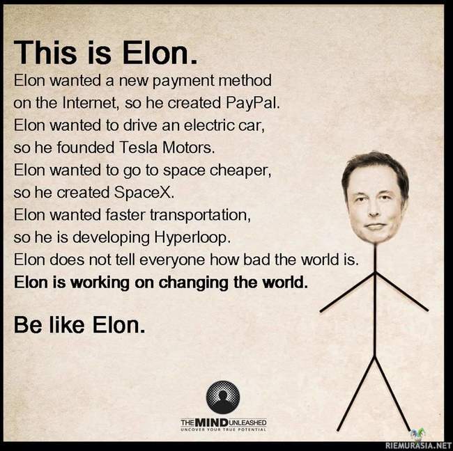 Elon Musk - Be like Elon