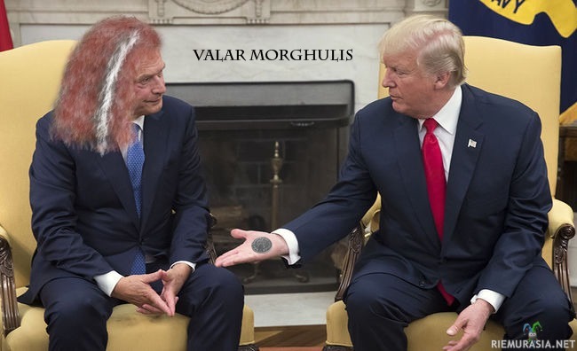 JESJESJES RIEMURAHOJA - xd Osallistuu meemikisaan: https://www.riemurasia.net/kuva/Sauli-Niinisto-ja-Donald-Trump-meemikisa/208010