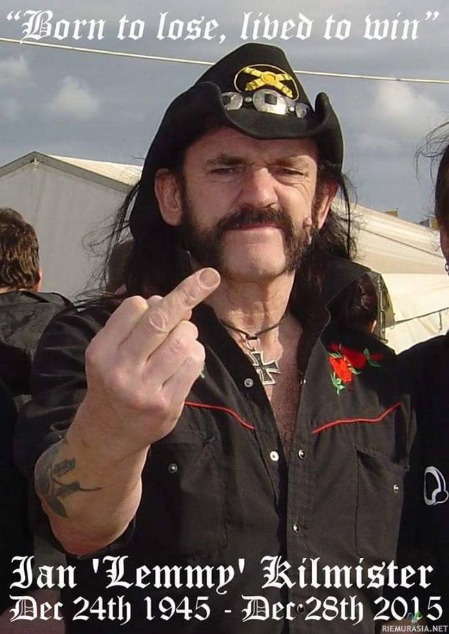 R.I.P Lemmy