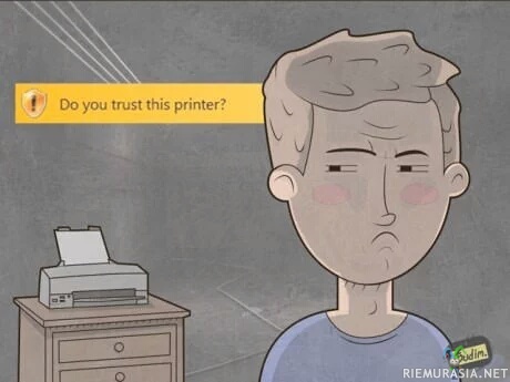 Luotatko tähän tulostimeen? - Onko tulostin sittenkään luottamuksen arvoinen?