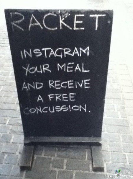 Ota ruoastasi kuva Instagramiin - Vastaanota aivotärähdys
