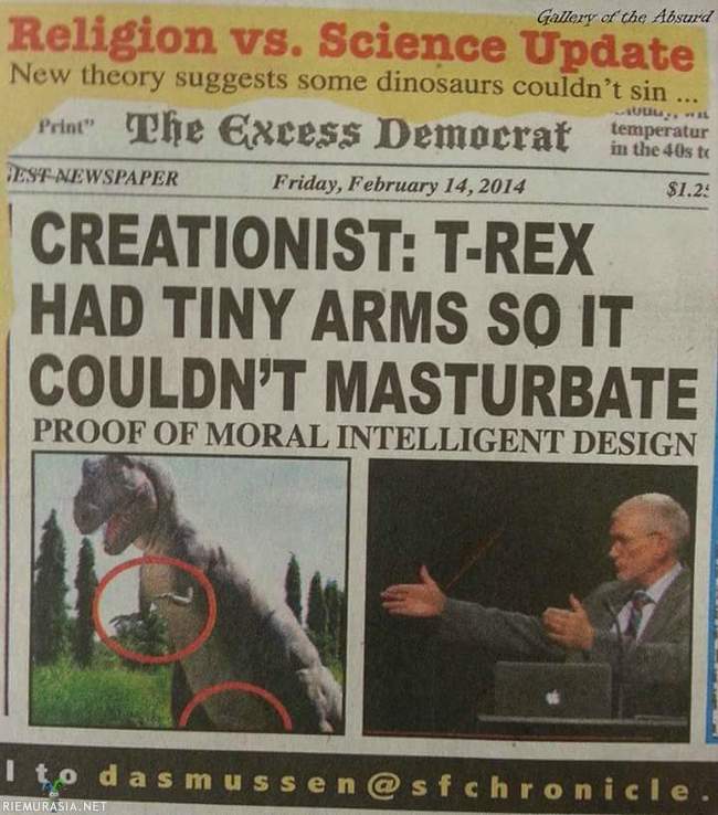 Kreationistin kiistattomat todisteet - T-rexillä oli sen takia lyhyet eturaajat ettei se olisi voinut masturboida