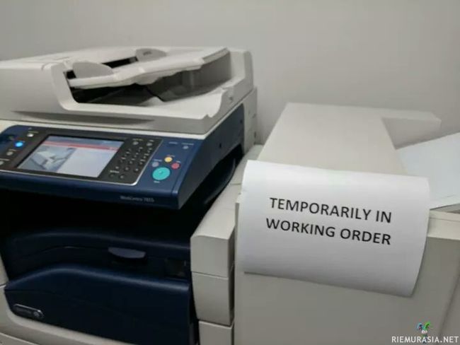 Toistaiseksi toimii - Osuvampi ilmoitus tulostimeen/kopiokoneeseen työpaikalla