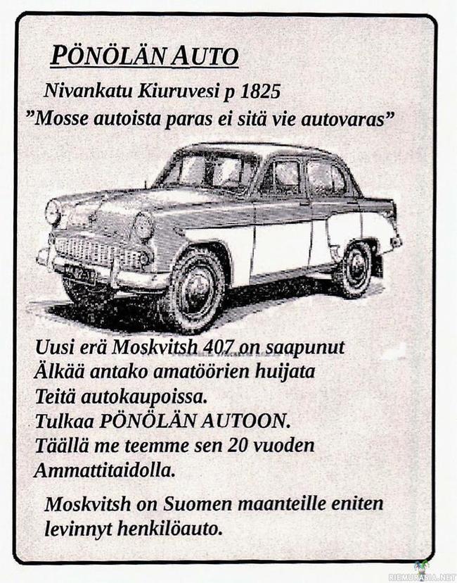 Pönölän auto mainostaa - Moskvitsh -Suomen teille eniten levinnyt auto